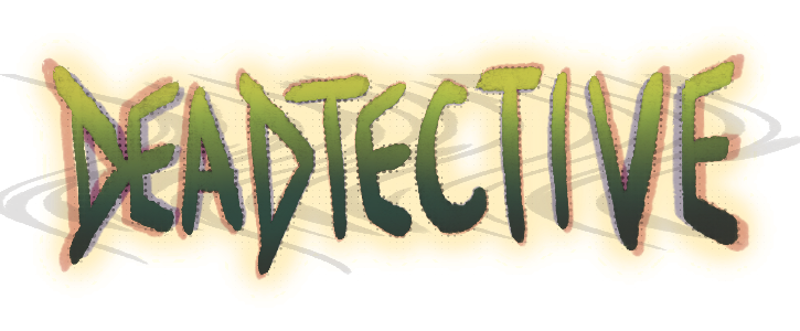 Deadtective
